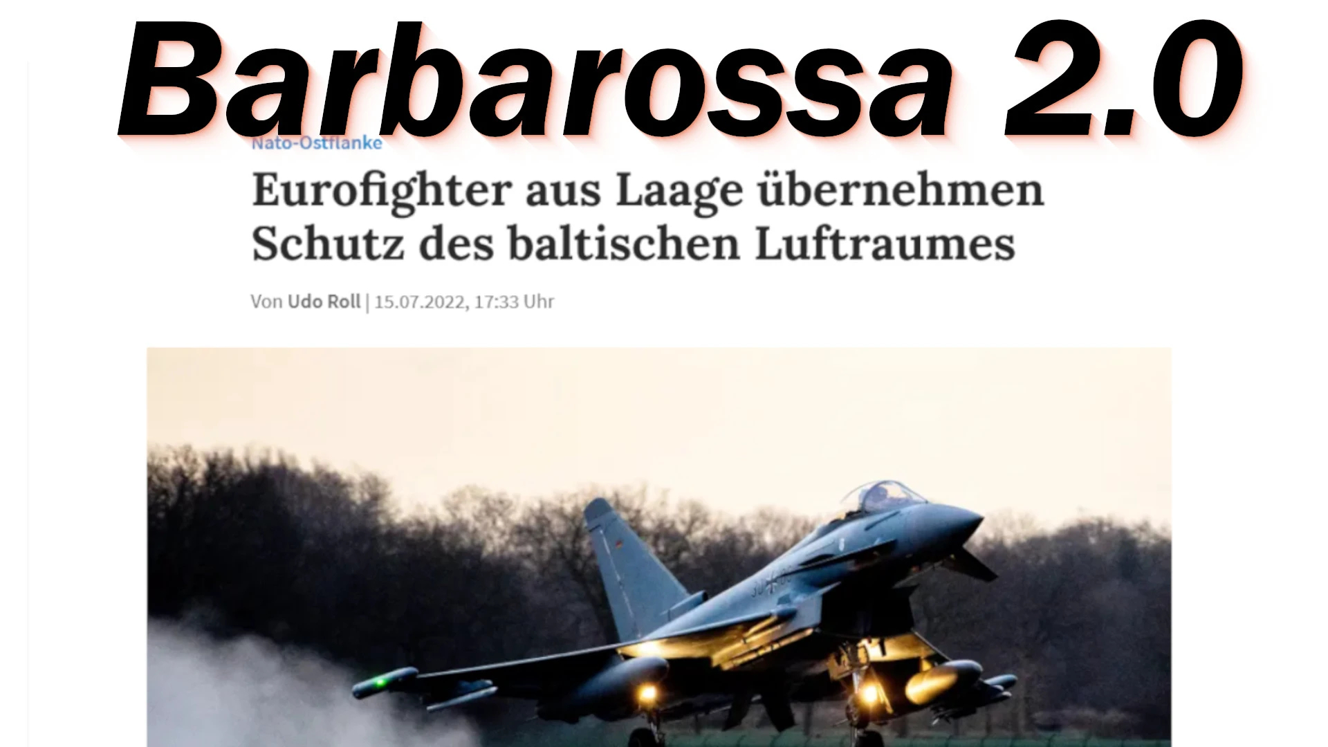 Kriegsbericht 17. Juli 2022 - Barbarossa 2.0 - Neue deutsche Wehrmacht wieder vor Leningrad