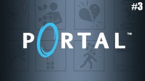 МЕНЯ ОБМАНУЛИ!? / Portal #3.