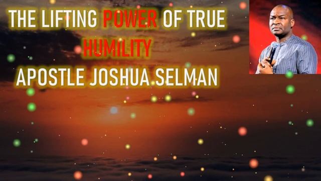 Unlocking the Lifting Power: Apostle Joshua Selman Reveals the Hidden Secret смотреть онлайн