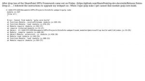 After drop two of the SharePoint SPFx Framework came out on Friday. I get error cannot find...