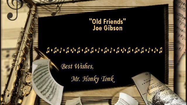 Old Friends Joe Gibson смотреть онлайн
