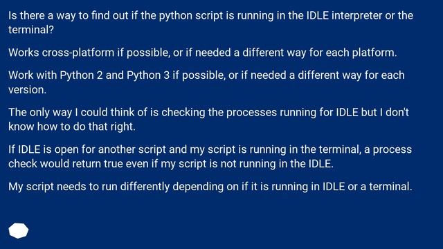 Find out if a python script is running in IDLE or terminal/command prompt