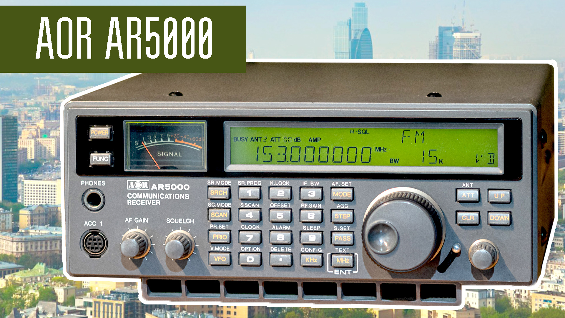 AOR AR5000 широкодиапазонный приёмник. Подробный обзор и работа.