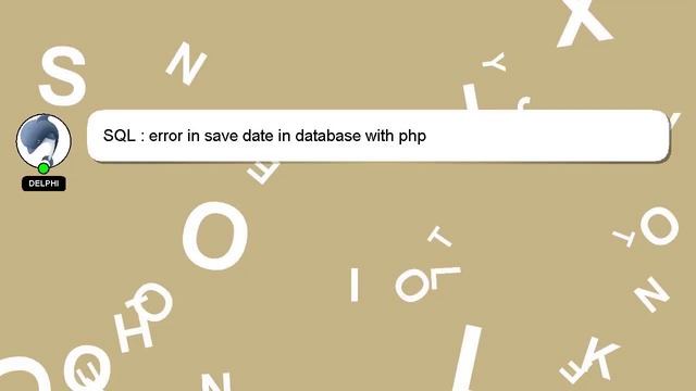 SQL : error in save date in database with php смотреть онлайн