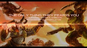 Doom Eternal - The Only Thing They Fear Is You (Reborn Mix V2)