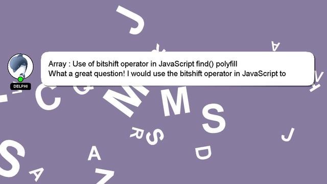 Array : Use of bitshift operator in JavaScript find() polyfill