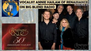 Annie Haslam of Renaissance on Big Blend Radio