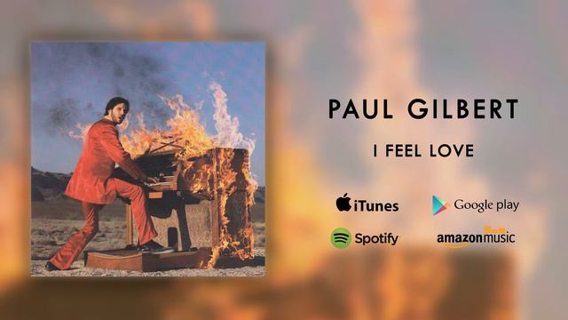 Paul Gilbert - I Feel Love (Official Audio)