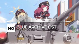 ブルーアーカイブ Blue Archive OST 16. MX Adventure