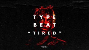 Бит для Фристайла - Tired| Биты для рэпа | Трэп биты 2023 | Type Beat