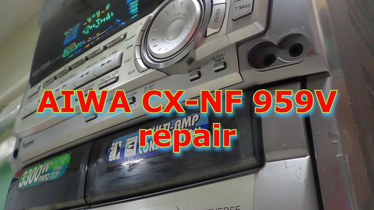 Aiwa CX-550. Aiwa cx77. Aiwa ремонт акустики. Samsung 959nf.