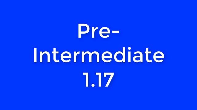 New English File Pre-Intermediate listening 1.17