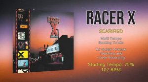 RACER X - Scarified - 75% Tempo (107 BPM) Backing Track