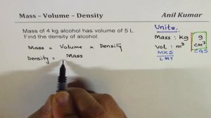 How to find density of 4 kg alcohol with 5L volume