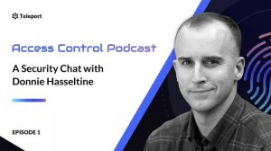 When should a startup hire a CSO? Access Control #1 - Donnie Hasseltine