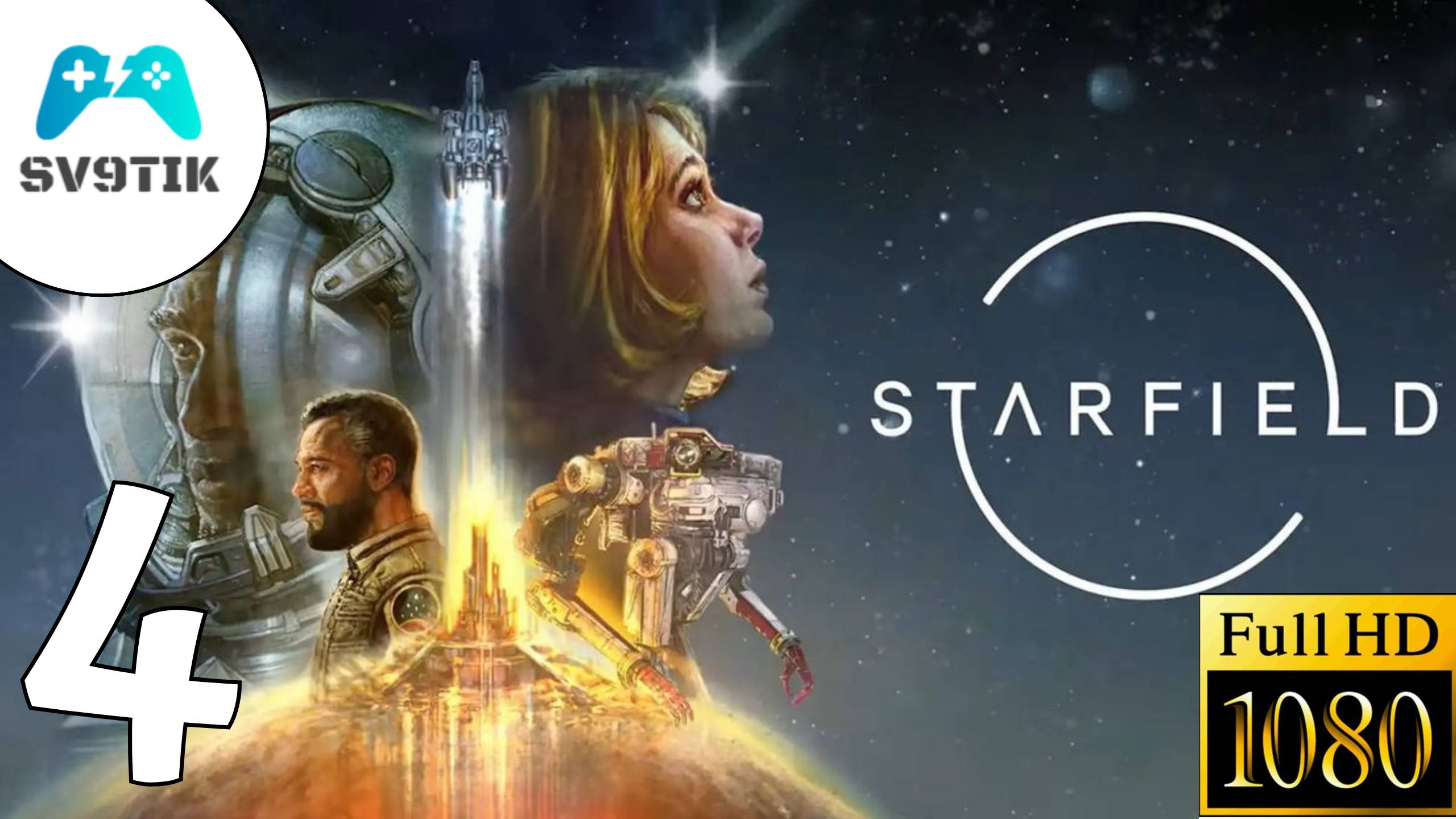 STARFIELD ➤ ПРОХОЖДЕНИЕ #4