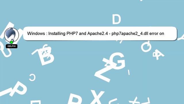 Windows : Installing PHP7 and Apache2.4 - php7apache2_4.dll error on Windows 10 смотреть онлайн