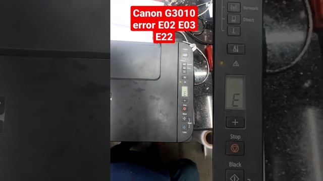 Canon G3010 error e02 e03 e22