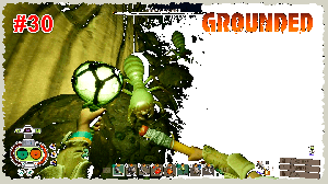 Grounded #30 Нашел термитов