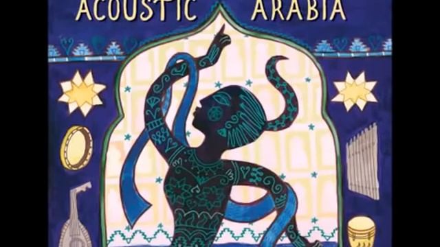 Putumayo Acoustic Arabia