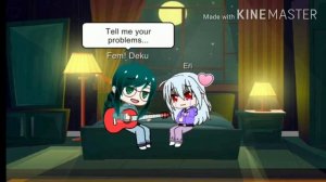 Deku can sing?! [BakuDeku] [Fem! Deku] [ Gacha Club ]