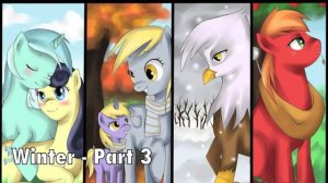 [MLP Fanfic Reading]: "The Seasons" Winter  - Part 3