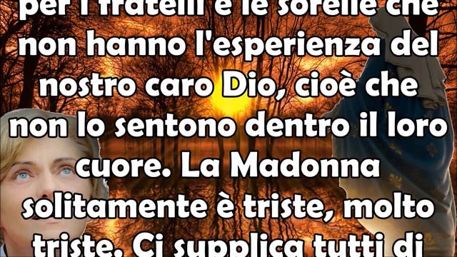 La Madonna di Medjugorje a Mirijana: Aiutatemi con le Vostre Preghiere Altrimenti non Avrete Scampo
