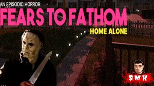 БЛИН Я ОБОСРАЛСЯ ОДИН ДОМА!ИГРА FEARS TO FATHOM HOME ALONE ПРОХОЖДЕНИЕ НА РУССКОМ!ШОУ ХРИПЛОГО!