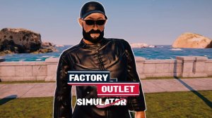 открыл свой магазин мир одежды обуви►Factory Outlet Simulator