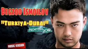 Begzod Ismoilov - Turkiya  Dubai