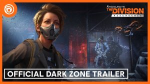 The Division Resurgence - Official Dark Zone Trailer - iOS - Android