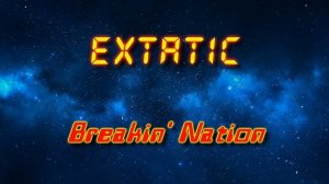 eXtatic - Breakin' Nation (Electro freestyle music/Breakdance music)