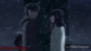 {AMV} - Я хочу к тебе ● Аниме Клип про любовь ●  // Грустный аниме клип//