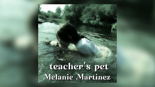 Teacher's pet - Melanie Martinez (speed up) смотреть онлайн