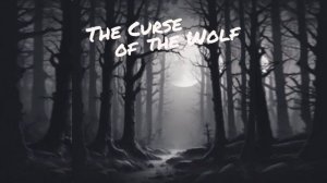 клип - The Curse of the Wolf