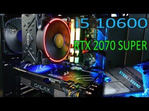 i5 10600 и память от Thermaltake 4000Mhz RTX2070 Super KFA2