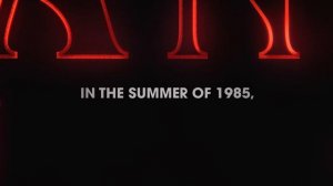Очень странные дела (III сезон) | Stranger Things (III Season) - Вступительная заставка / 2018