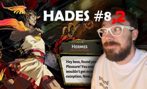 В этот раз все по другому HADES #8,2