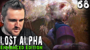 НОЧНАЯ ПРОСЬБА ГРИБОЕДОВА (68) ► S.T.A.L.K.E.R. Lost Alpha Enhanced Edition