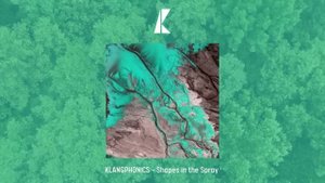 KLANGPHONICS  - Shapes in the Spray