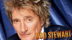 25 лучших песен РОД СТЮАРТ // Greatest hits of ROD STEWART // Золотые хиты Рода Стюарта