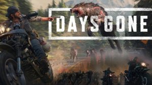 Выживание в игре Days Gone  с  Live Game