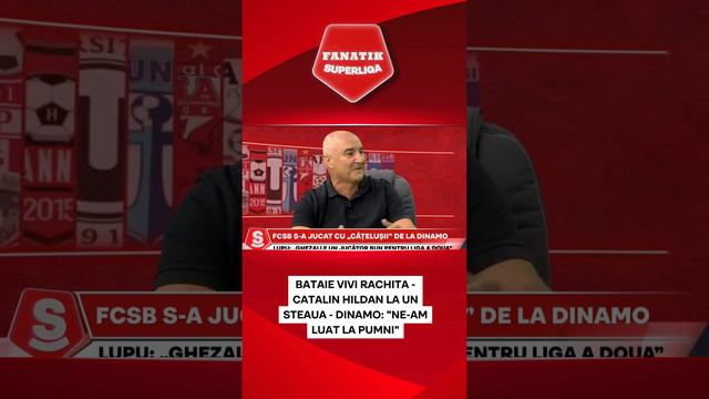 Bataie Vivi Rachita - Catalin Hildan la un Steaua - Dinamo: "Ne-am luat la pumni"