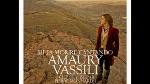 Mi Fa Morire Cantando by Amaury Vassili смотреть онлайн