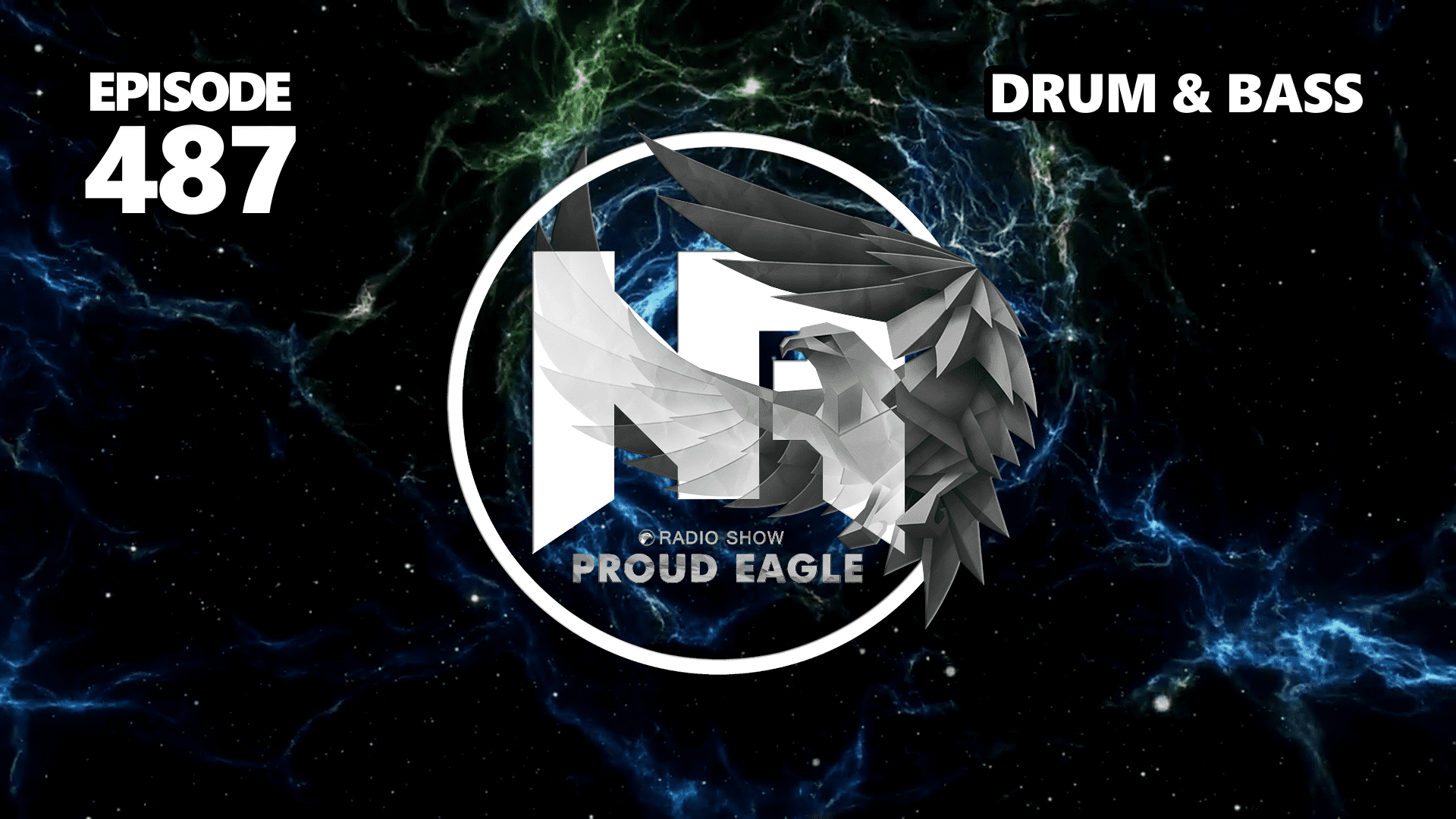 Nelver - Proud Eagle Radio Show #487 [Pirate Station Radio] (27-09-2023) Drum & Bass