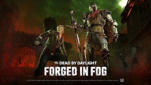 Dead by Daylight: Forged In Fog - Трейлер (2022, Full HD)
