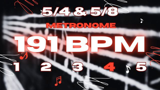 191 BPM - 5/4 & 5/8 Metronome смотреть онлайн