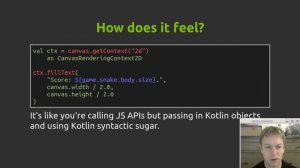 KotlinJS: First impressions (formed by writing Snake)