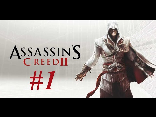 Assassin's Creed II #1 - Новая история