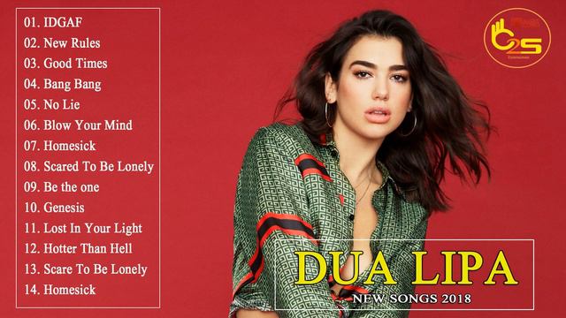 Dua Lipa New Songs 2018 - Dua Lipa Greatest Hits Full Album 2018 смотреть онлайн